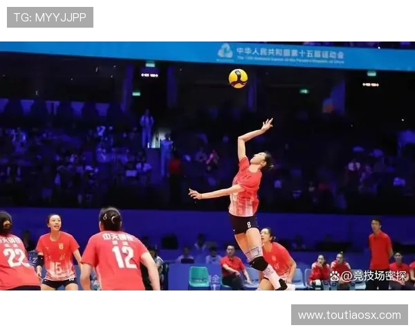 全运会女排精彩对决江苏队挑战浙江队巅峰之战引发热烈关注